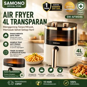 SAMONO Air Fryer 4L Kaca Transparan SW-AFW04S Low Watt 700W Garansi Resmi